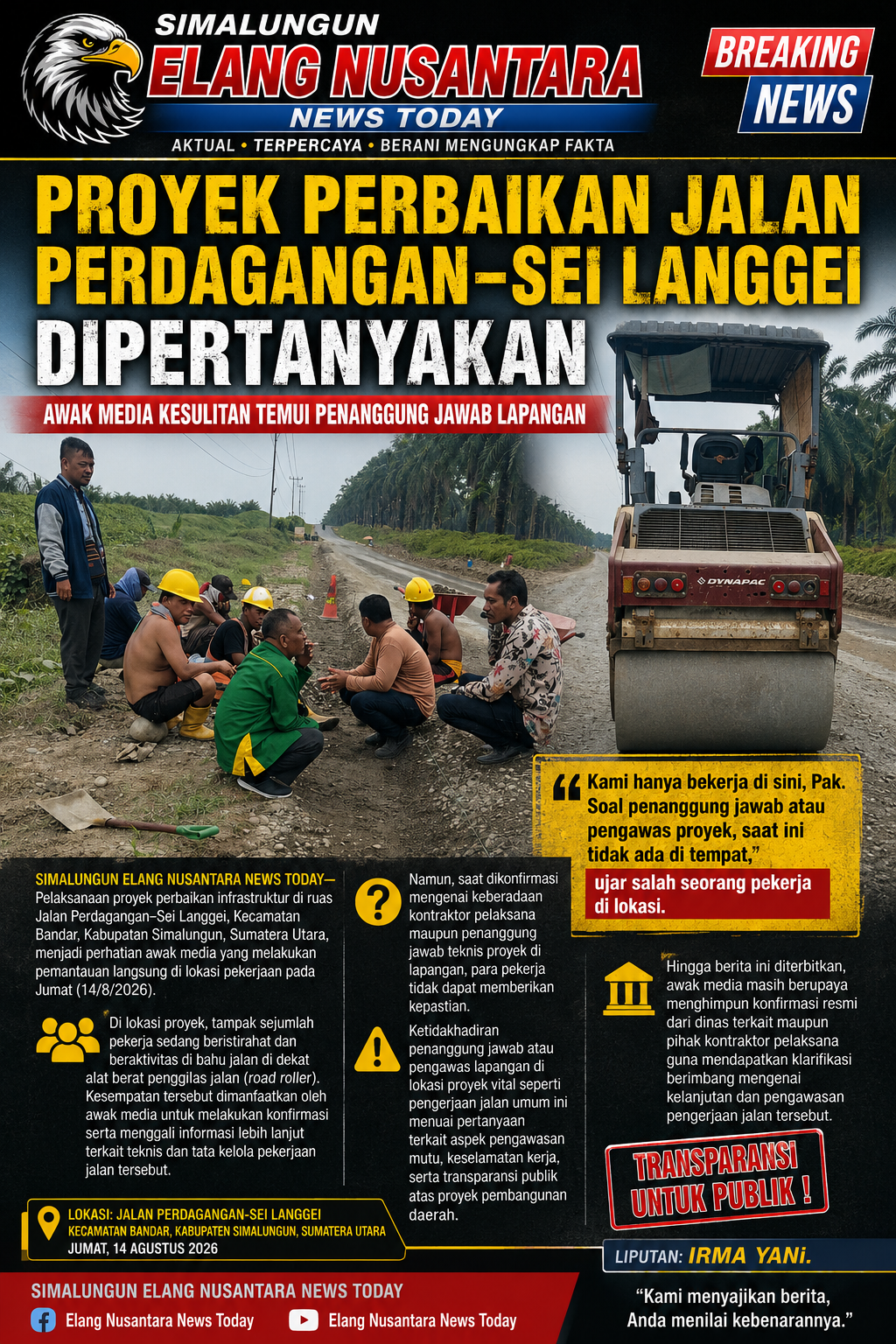 Transparansi Proyek Perbaikan Jalan Perdagangan-Sei Langgei Disorot, Penanggung Jawab Lapangan Sulit Ditemui